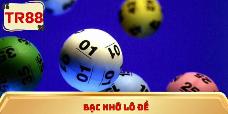 Bạc nhớ lô đề